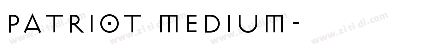 Patriot Medium字体转换